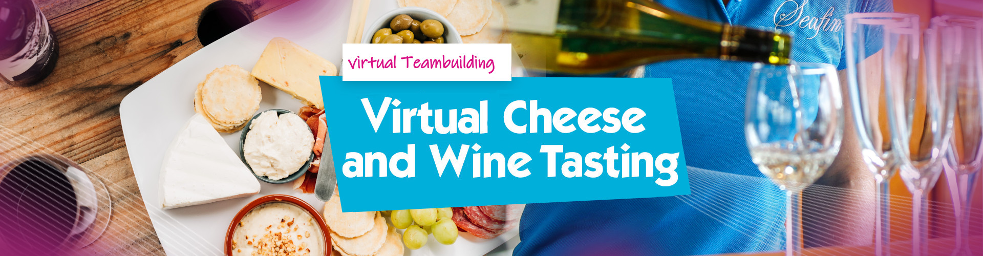 Virtual Cheese and Wine Tasting - Banner